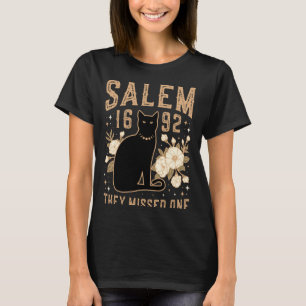 Salem 1692 Sie haben eine Halloween-Katze übersehe T-Shirt