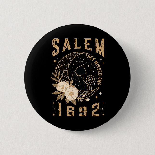 Salem 1692 sie verpassten eine Hexenmeisterschaft  Button (Vorderseite)