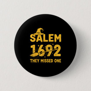 Salem 1692 vermissten sie ein Halloween Salem Hexe Button