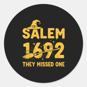 Salem 1692 vermissten sie ein Halloween Salem Hexe Runder Aufkleber