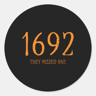 Salem 1692 vermissten sie ein sonniges Halloween H Runder Aufkleber
