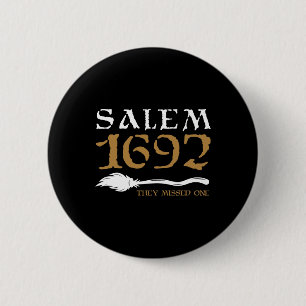 Salem 1692 verpassten sie ein HexenkHalloween 9 Button