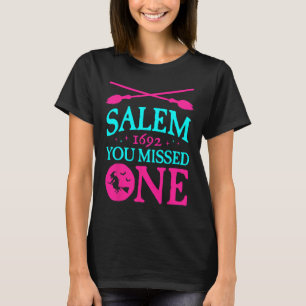 Salem Hexe-Versuche 1692 Du hast eine Hexe Hallo v T-Shirt