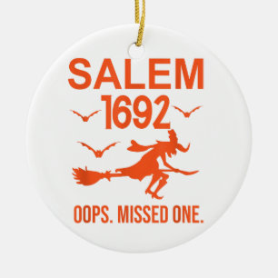 Salem Hexenprozesse 1692 Oops die fehlende Hälfte Keramik Ornament