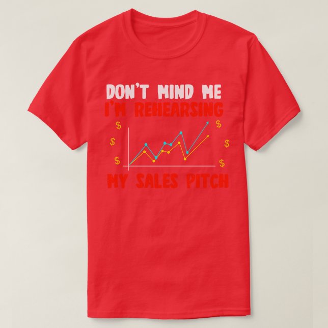 Sales Dont Mind Me Im Research T-Shirt (Design vorne)