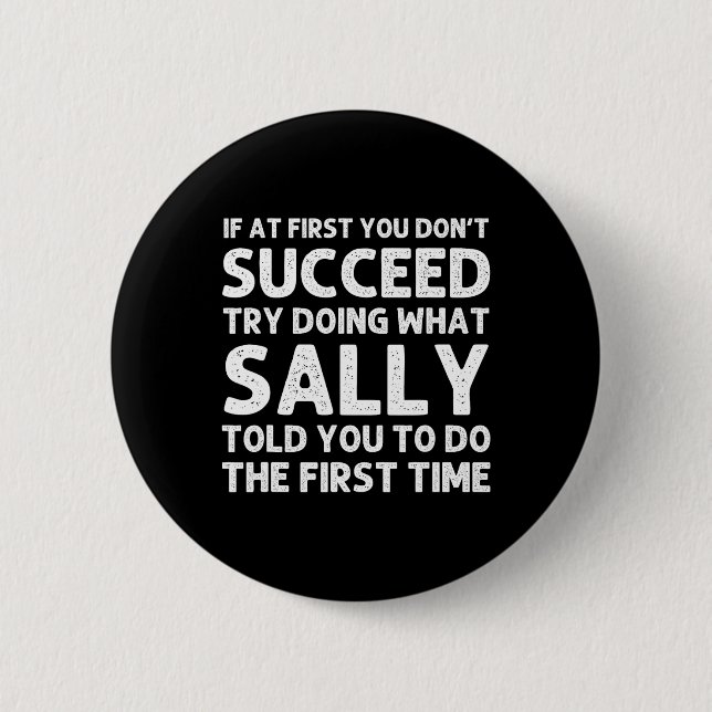 Sally Name Personalisiert Birthday Funny Christmas Button (Vorderseite)