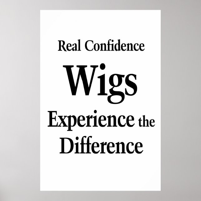 Salon Barbershop Posters Wigs Real Confidence  Poster (Vorne)