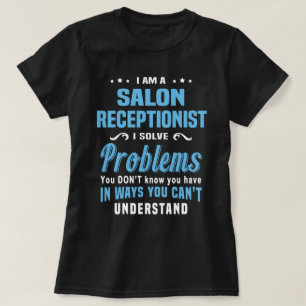 Salon Receptionist T-Shirt
