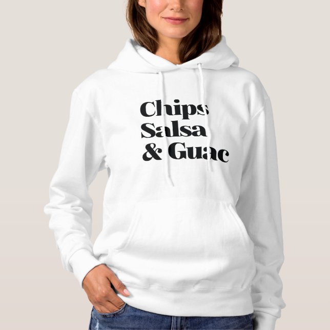 Salsa Chips und Guac Hoodie (Vorderseite)