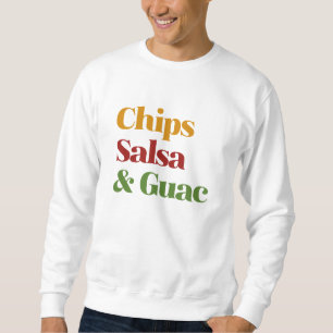 Salsa Chips und Guac Sweatshirt