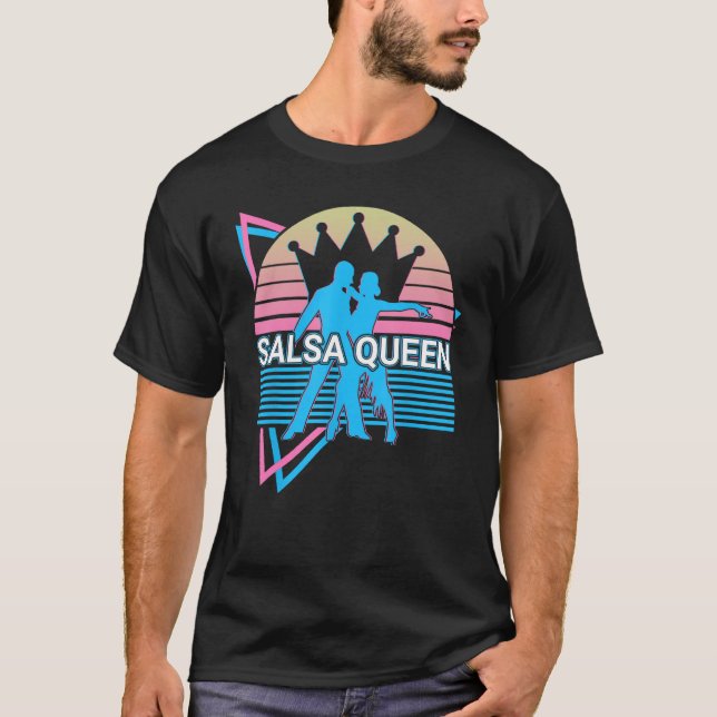 Salsa Dance Dancing Dancer Salsa Queen T-Shirt (Vorderseite)