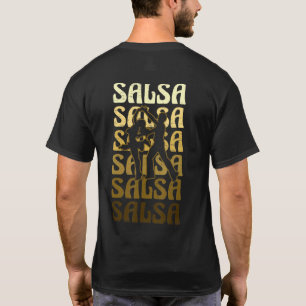 Salsa Dance for Latin music Dance Salsa T-Shirt