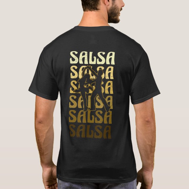 Salsa Dance for Latin music Dance Salsa T-Shirt (Rückseite)