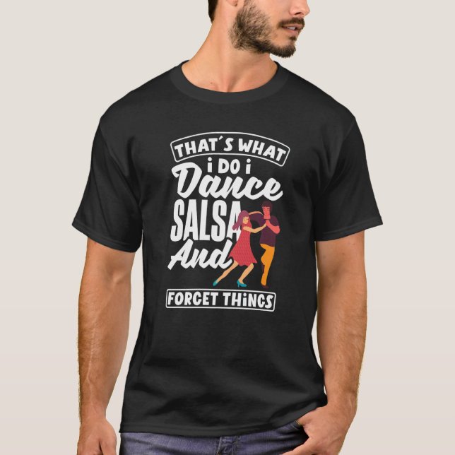 Salsa Dance Salsa Dancing T-Shirt (Vorderseite)