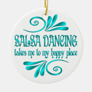 Salsa Dancing Happy Place Keramik Ornament