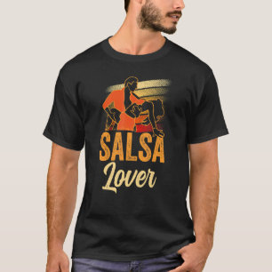 Salsa Dancing Latin Dance Dancer T-Shirt