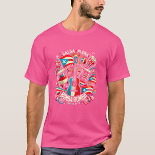 Salsa Plena Bomba Rumba Puerto Rica Dance T-Shirt