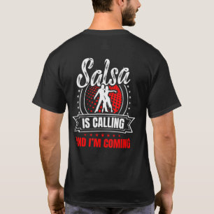 Salsa ruft an und ich komme für eine lateinische M T-Shirt
