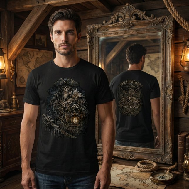 Salt-Cursed Captain T-Shirt – Dead Men Don’t Brag (Von Creator hochgeladen)