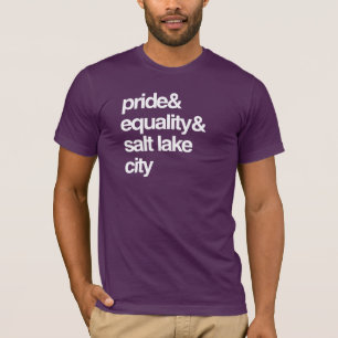 SALT LAKE CITYgleichheit UND -STOLZ -- .png T-Shirt