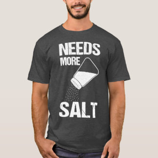 Salt Shaker Salt Liebhaber Kochen Koch T-Shirt
