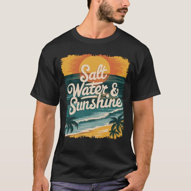 Salt Water Sunshine Sommerurlaub Strand Lover T-Shirt (Vorderseite)