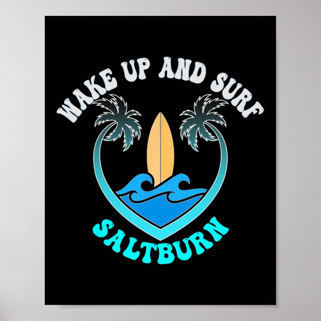 Saltburn, Wach auf und surfe  Poster (Vorne)