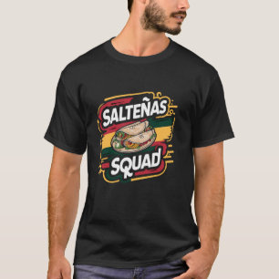 Salteñas-Squad-Bekleidung für bolivianische Produk T-Shirt