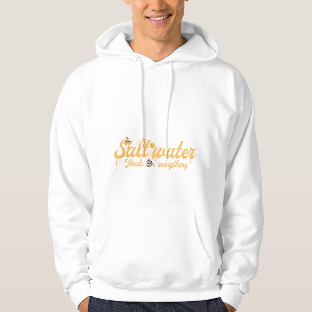 Saltwater Heals Everything Surf Art Hoodie (Vorderseite)