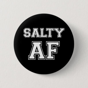 SALTY AF BUTTON