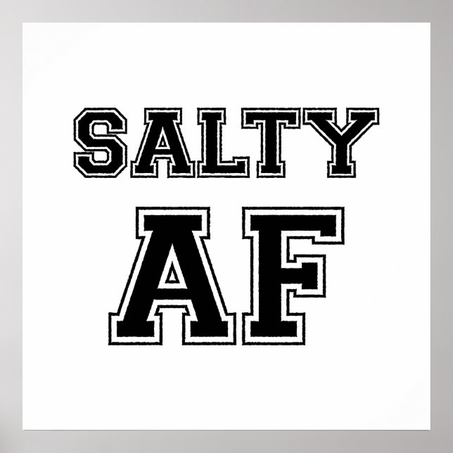 SALTY AF POSTER (Vorne)