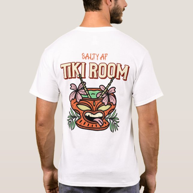 Salty AF Tiki Room T-Shirt (Rückseite)