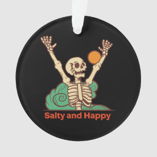 Salty and Happy Skeleton Ornament
