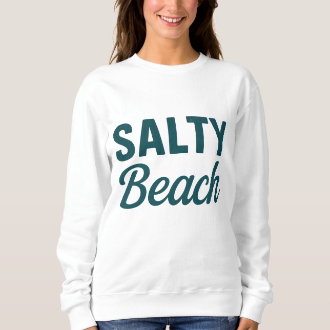 Salty Beach Life Coastal Teal Ocean Graphic Print Sweatshirt (Vorderseite)