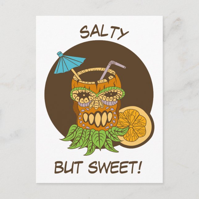 Salty but Sweet, Tiki Cocktail mit Zitat, lustig Postkarte (Vorderseite)