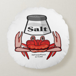 Salty Crab, MeWarriorFrau auf Twitch Rundes Kissen