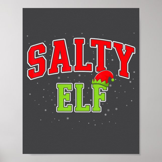 Salty Elf Christmas Family Matching Group Xmas  Poster (Vorne)