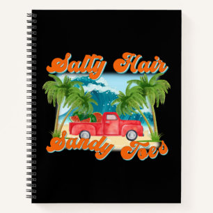 Salty Hair, Sandy Toes   Tropischer Lkw & Strand Notizbuch