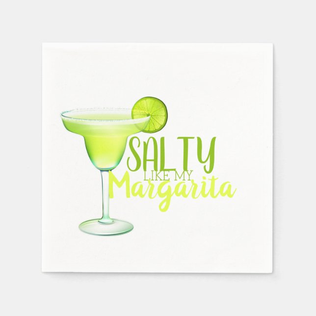 Salty like my Margarita Serviette (Vorderseite)