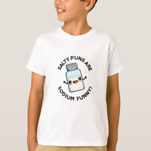 Salty Puns sind Natriumdodecylchemie Salzpuppe T-Shirt