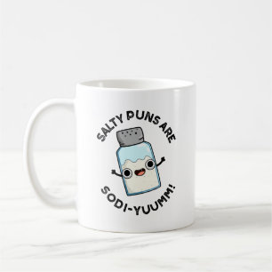 Salty Puns sind Sodi-yummm Funny Sodium Pun Kaffeetasse