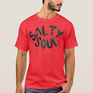 Salty Soul T-Shirt