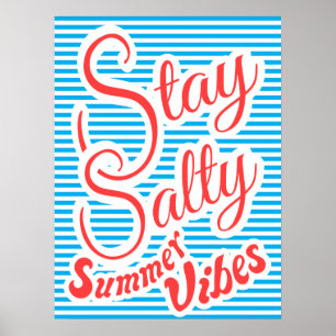 Salty, Summer Vibes, Sommerposter, blau bleibe Poster