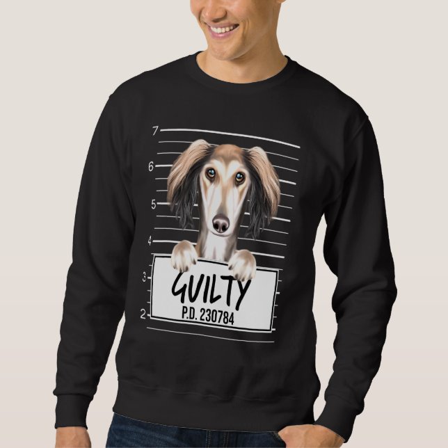 Saluki-Polizeifoto Schuldiger Hund Sweatshirt (Vorderseite)