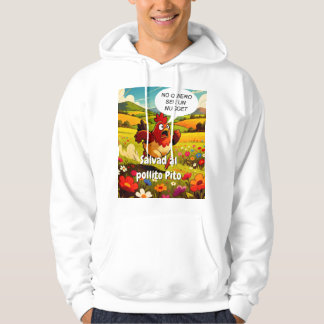 salvad al pollito pito hoodie