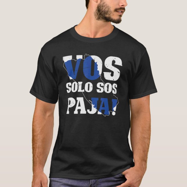 Salvadorian Roots Vos Solo Sos Paja El Salvador T-Shirt (Vorderseite)
