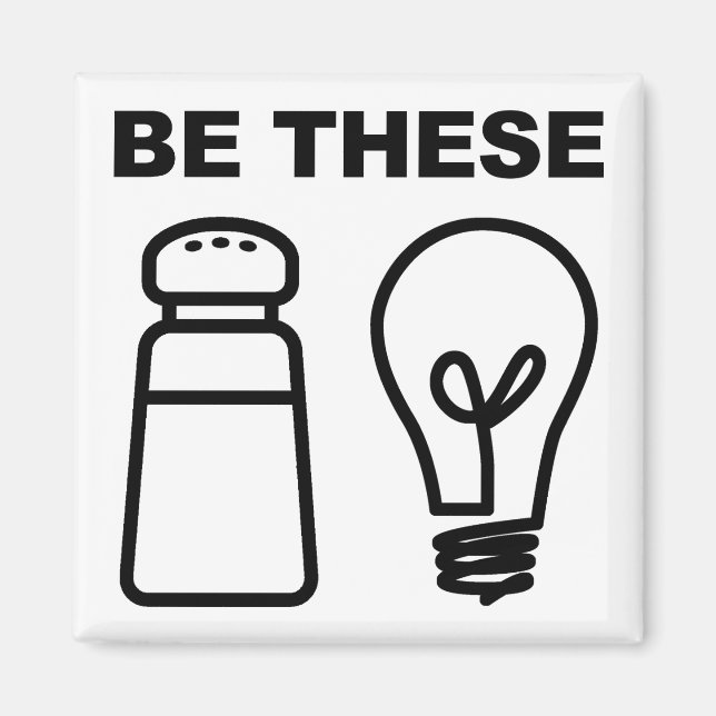 Salz und leichter Christlicher Kühlschrankmagnet Magnet (Vorne)