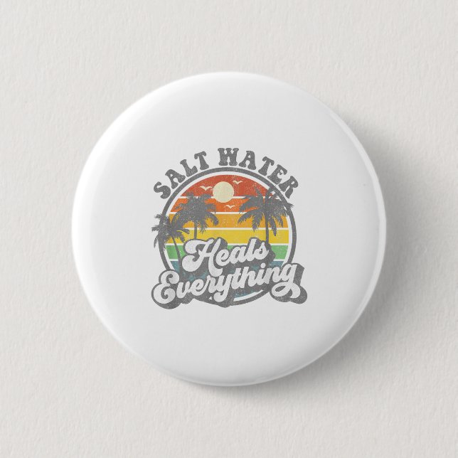 Salz Wasser heilt alles Funny Retro Beach Wome Button (Vorderseite)