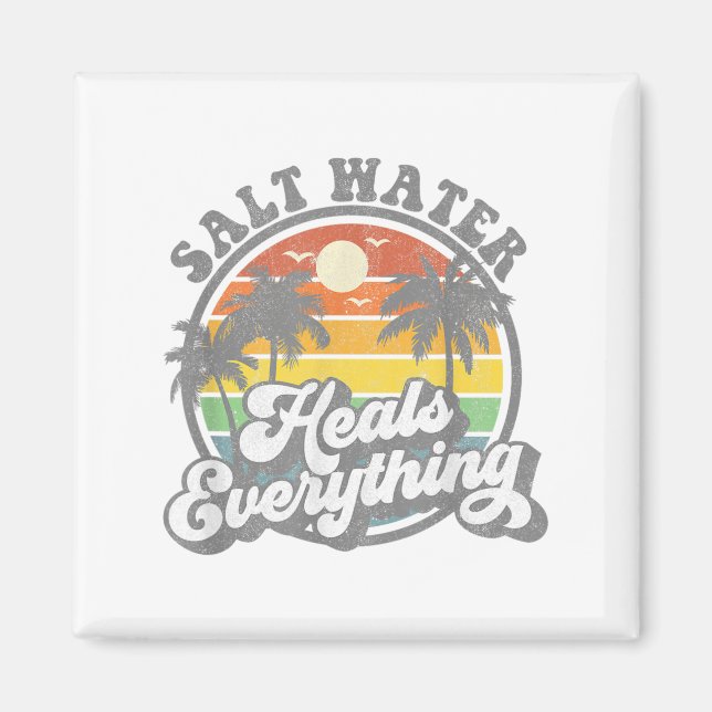 Salz Wasser heilt alles Funny Retro Beach Wome Magnet (Vorne)