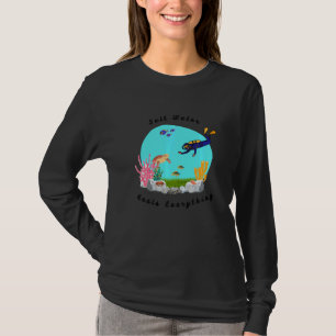 Salz Wasser heilt alles Tauchen Sommer Strand T-Shirt